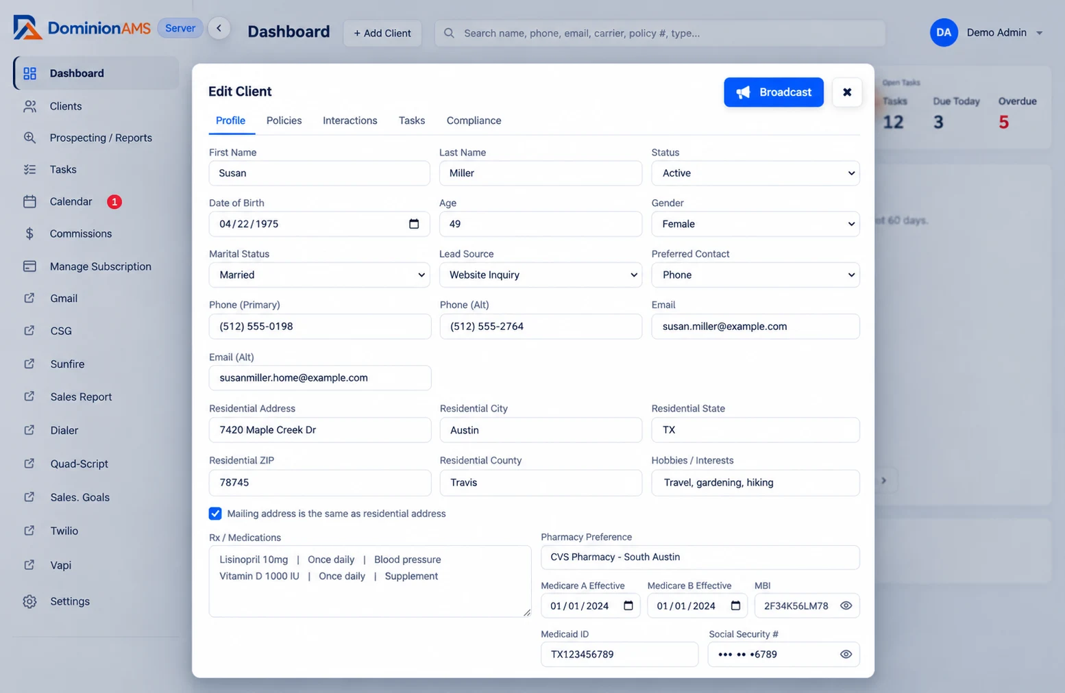 The DominionAMS Edit Client screen with the Broadcast button, showing a client's contact, address, and Medicare details
